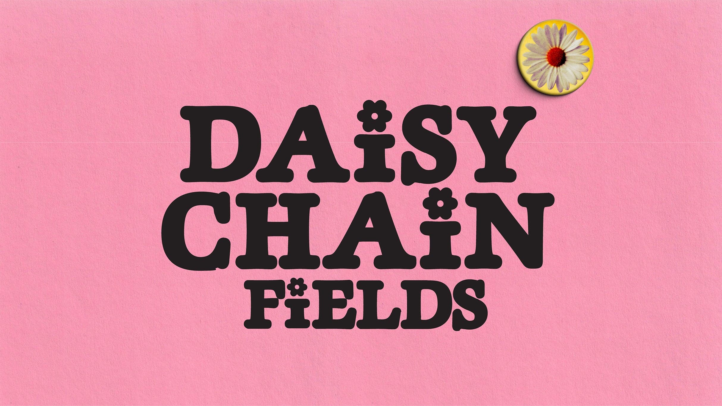 Daisy Chain Fields - Verizon offer