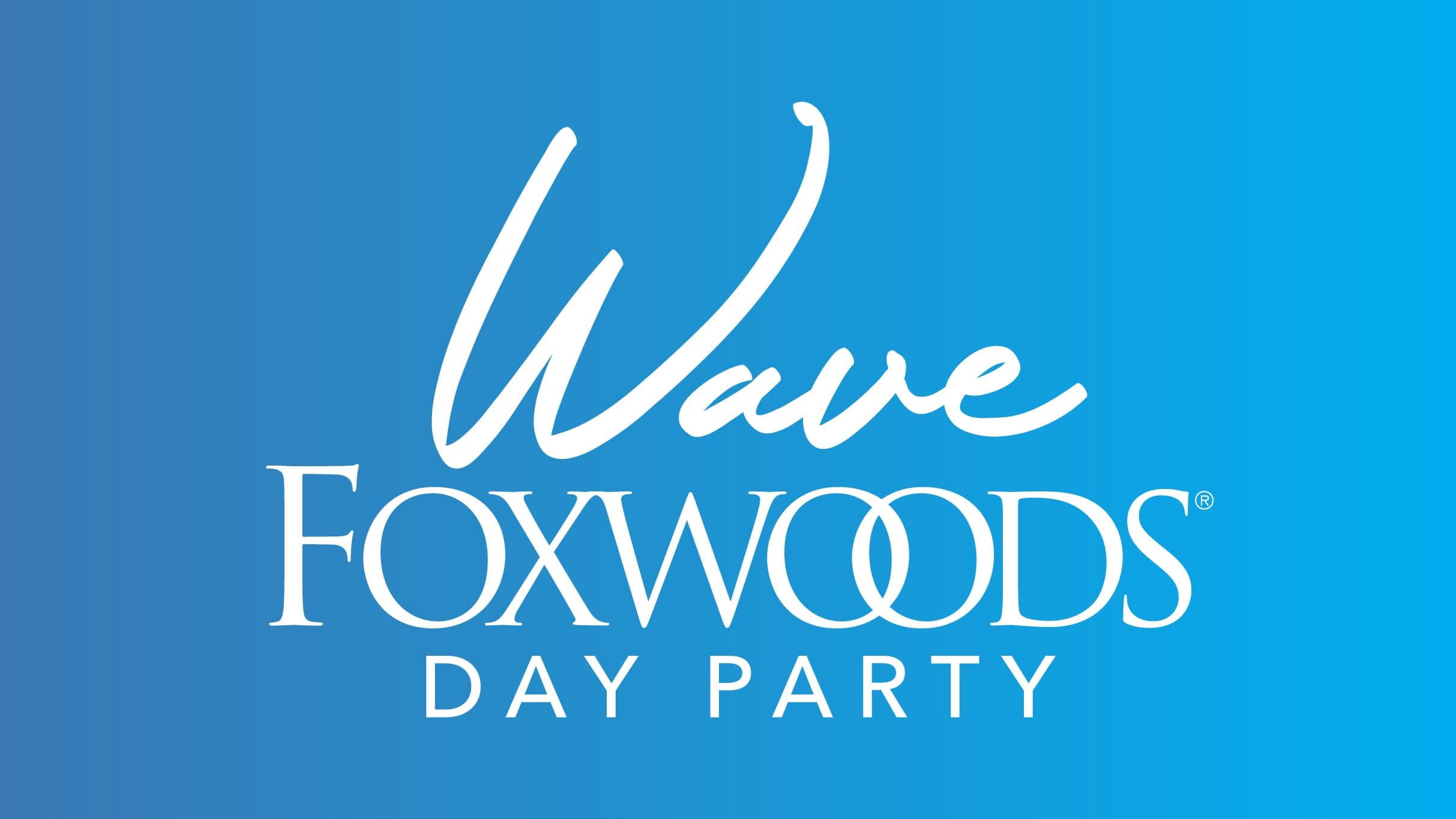 WAVE Foxwoods Day Party: For You Fest feat. Nic Vans