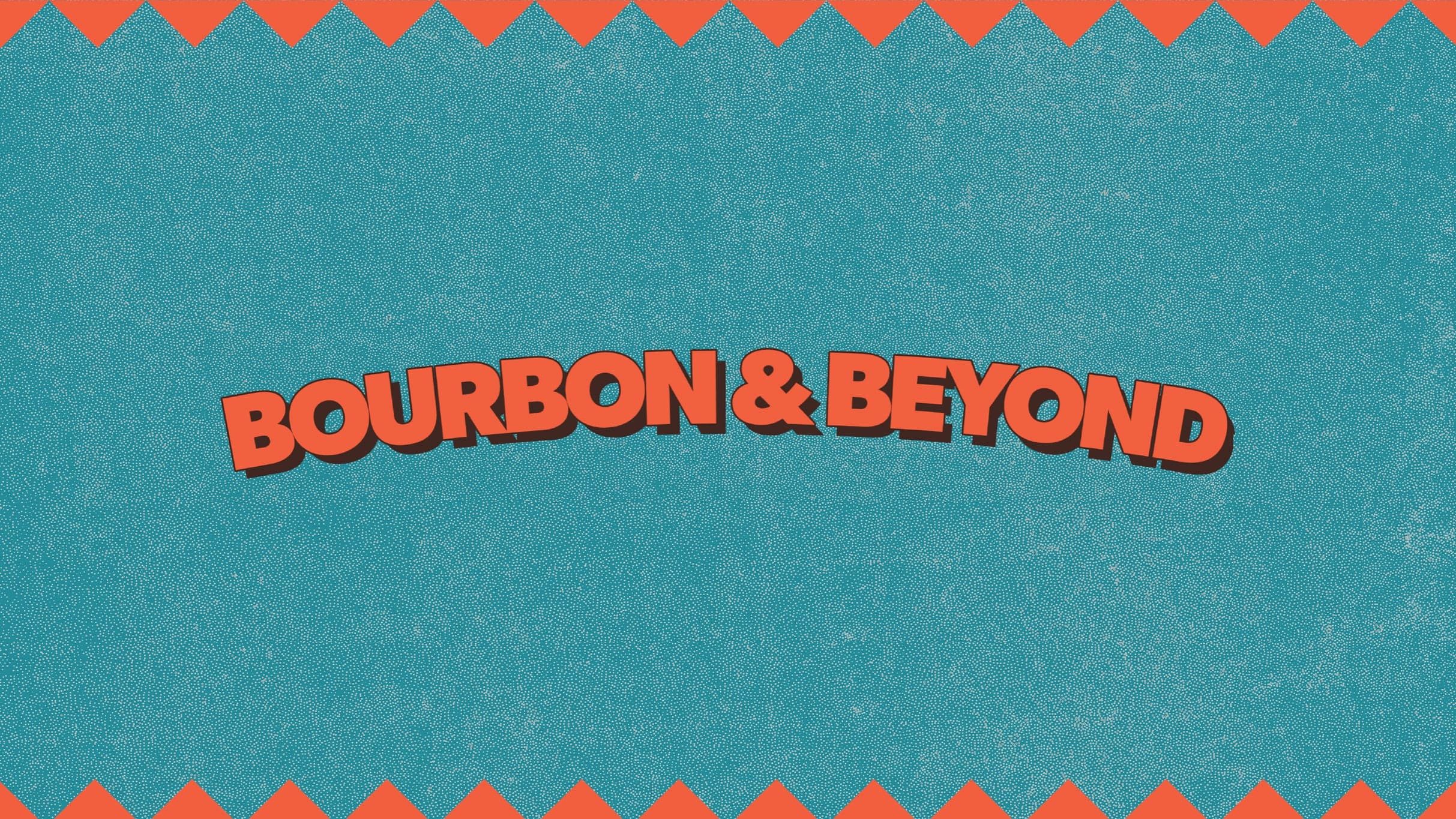 Bourbon & Beyond Festival