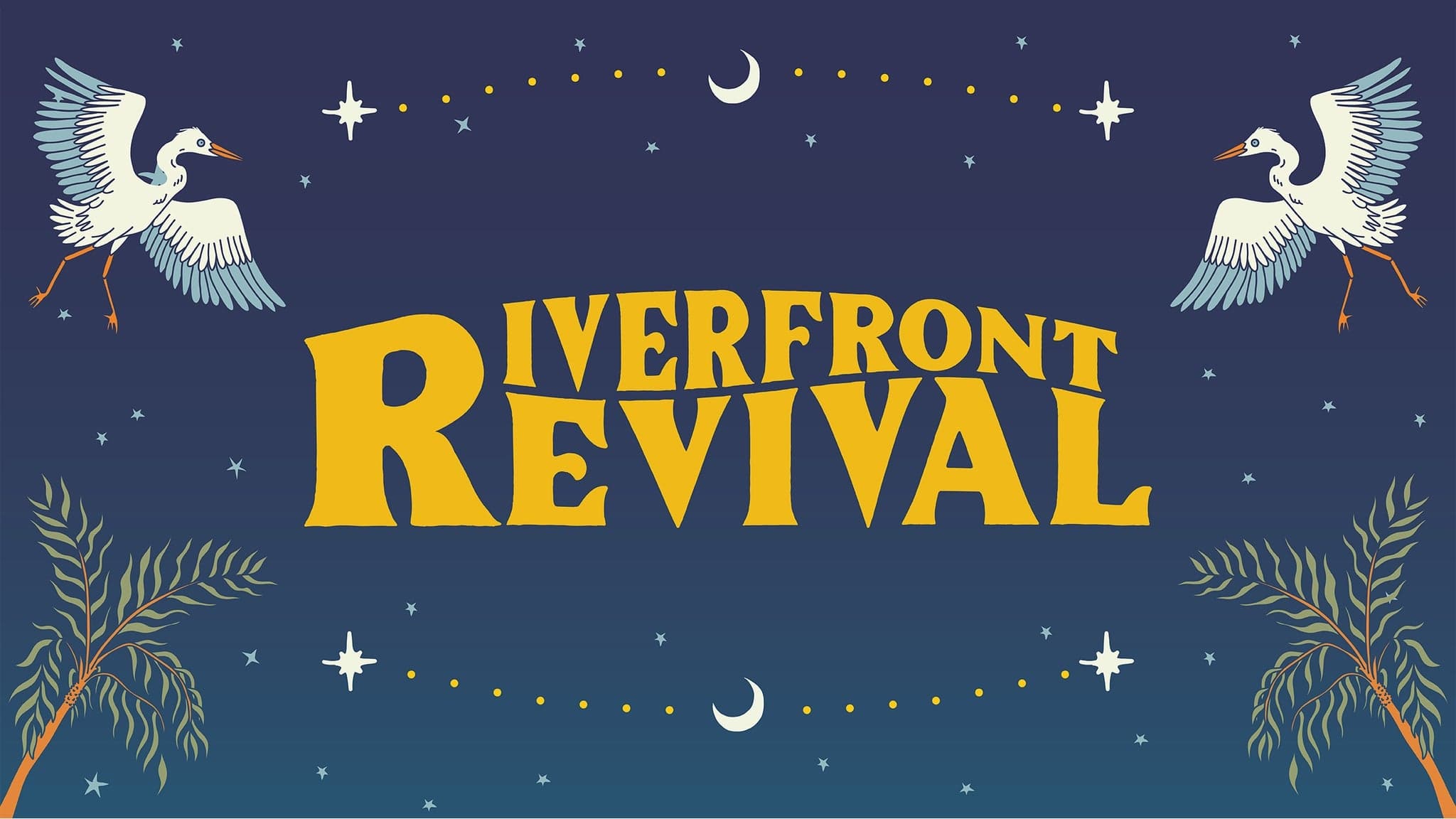 Riverfront Revival
